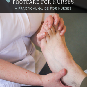 Feet First: Footcare for Nurses